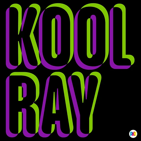 Kool Ray - Kool Ray