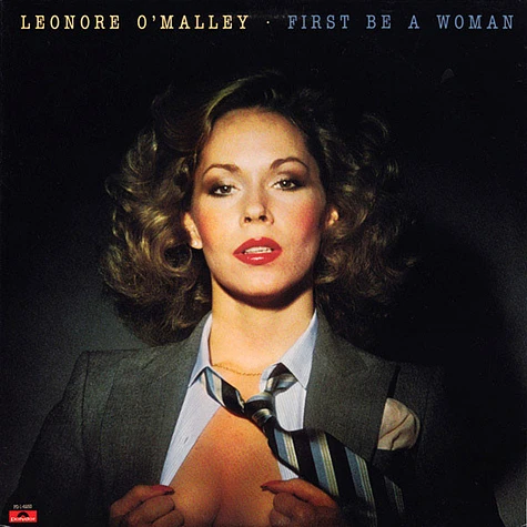 Lenore O'Malley - First Be A Woman