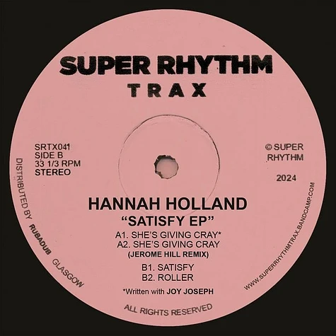 Hannah Holland - Satisfy Ep Feat. Joy Joseph