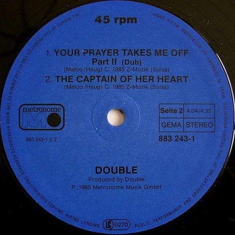 Double - Your Prayer Takes Me Off / The Captain Of Her Heart