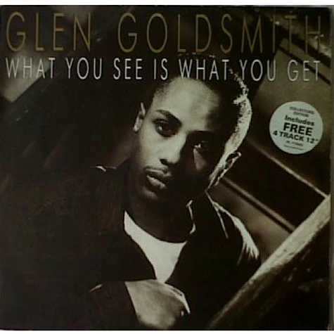 Glen Goldsmith - What You See Is What You Get