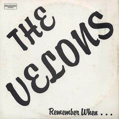 The Velons - Remember When...