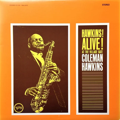 Coleman Hawkins = Coleman Hawkins - Hawkins! Alive! At The Village Gate = ジェリコの戦い