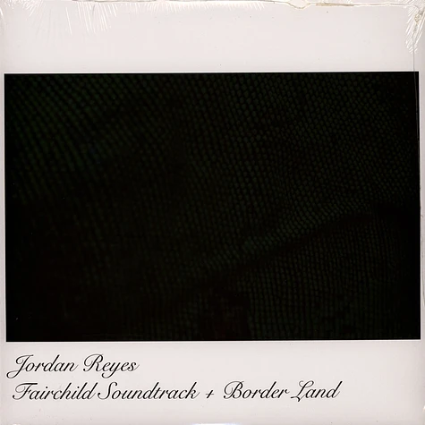 Jordan Reyes - OST Fairchild Border Land