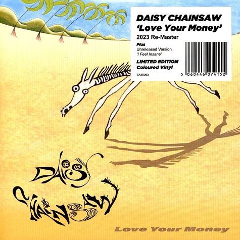 Daisy Chainsaw - Love Your Money/I Feel Insane (Unreleased Version) Light Blue Vinyl Edition