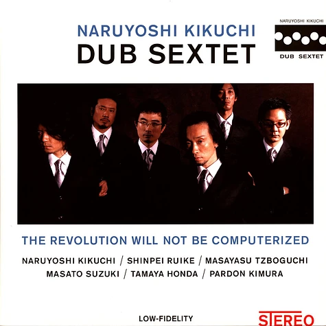 Naruyoshi Kikuchi Dub Sextet - The Revolution Will Not Be Computerized