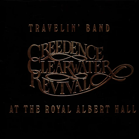 Creedence Clearwater Revival - At The Royal Albert Hall