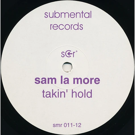 Sam La More - Takin' Hold