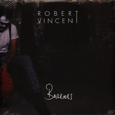 Robert Vincent - Barriers