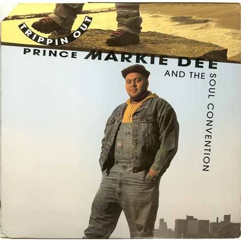 Prince Markie Dee And Soul Convention - Trippin Out