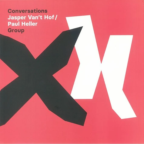 Jasper Van't Hof / Paul Heller Group - Conversations