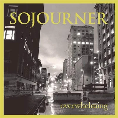 Sojourner - Overwhelming
