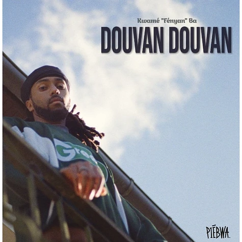 Kwamé Fényan Ba - Douvan Douvan