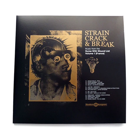 V.A. - Strain, Crack & Break: Music From The Nurse With Wound List Volume 1 (France)