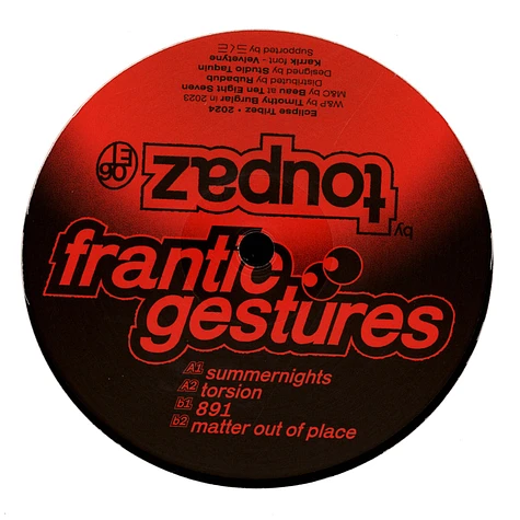 Toupaz - Frantic Gestures EP