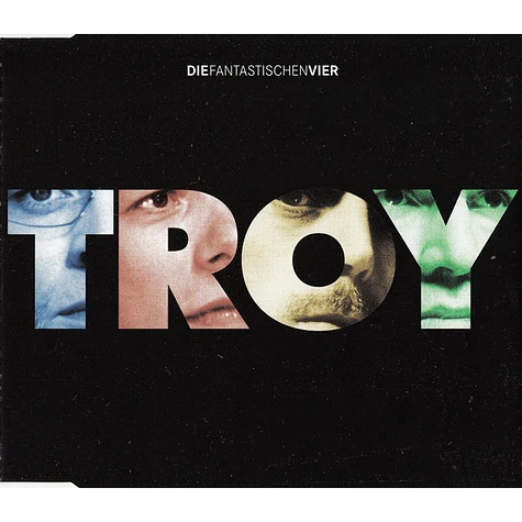 Die Fantastischen Vier - Troy