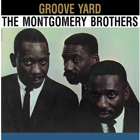 The Montgomery Brothers - Groove Yard