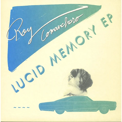 Roy Comanchero - Lucid Memory EP