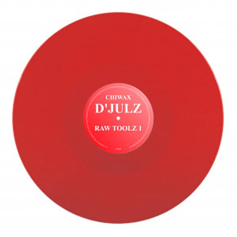 D'Julz - Raw Toolz 1 Red Vinyl Edition