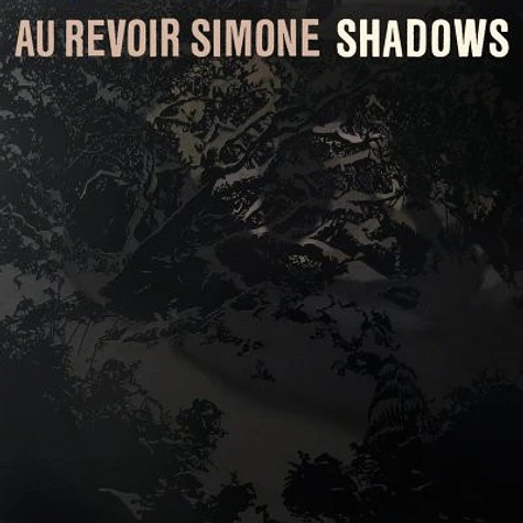 Au Revoir Simone - Shadows