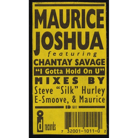 Maurice Joshua Featuring Chantay Savage - I Gotta Hold On U