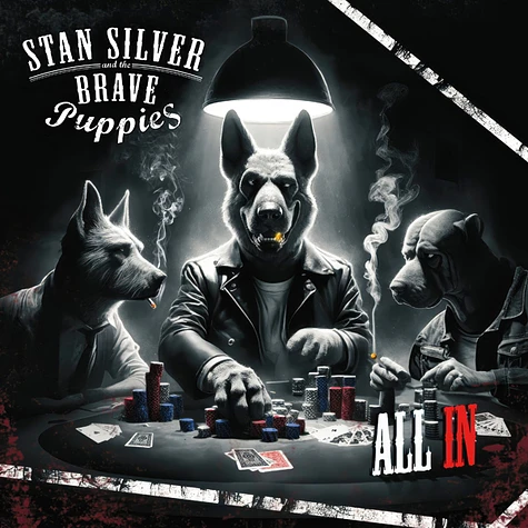Stan Sliver And The Brave Puppies - All In
