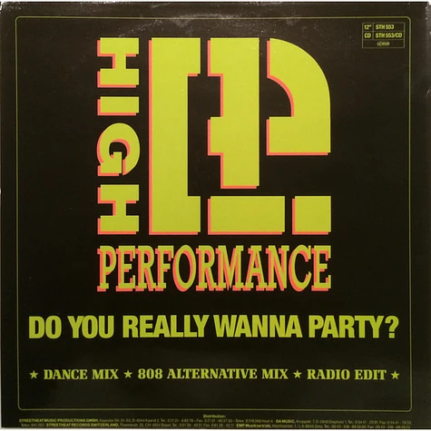 High Performance - Do You Really Wanna Party ?