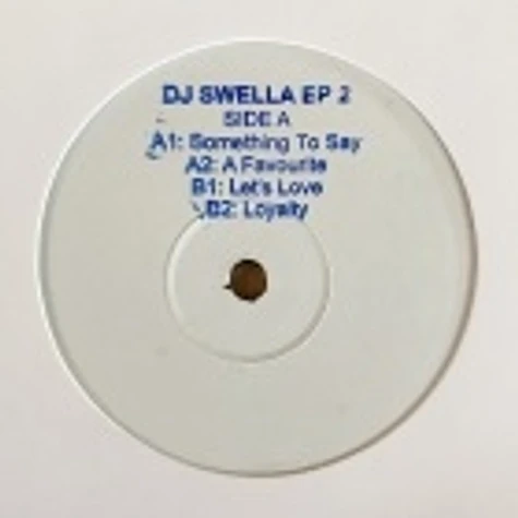 DJ Swella - DJ Swella Ep 2