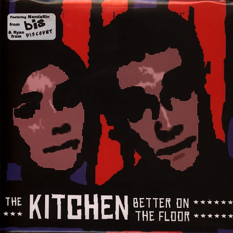 The Kitchen - Better On The Floor