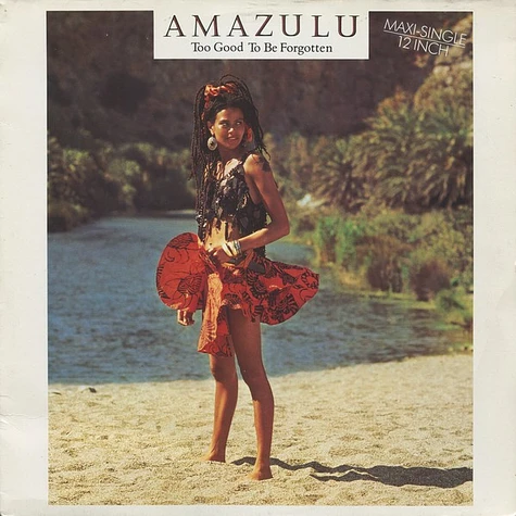 Amazulu - Too Good To Be Forgotten