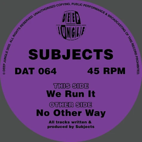 Subjects - We Run It EP