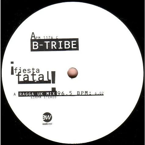 B-Tribe - ¡ Fiesta Fatal !