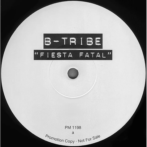 B-Tribe - ¡ Fiesta Fatal !