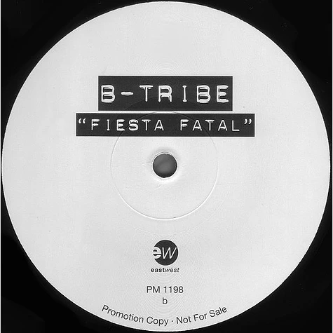 B-Tribe - ¡ Fiesta Fatal !