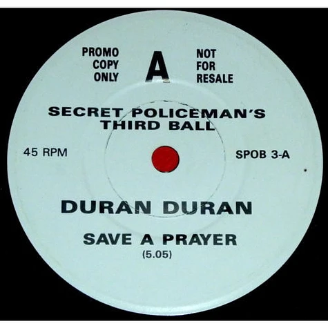 Duran Duran / Mel Smith And Griff Rhys-Jones - Save A Prayer / Excerpts