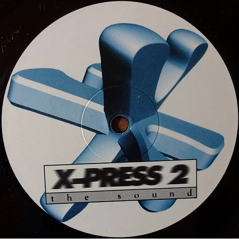 X-Press 2 - The Sound