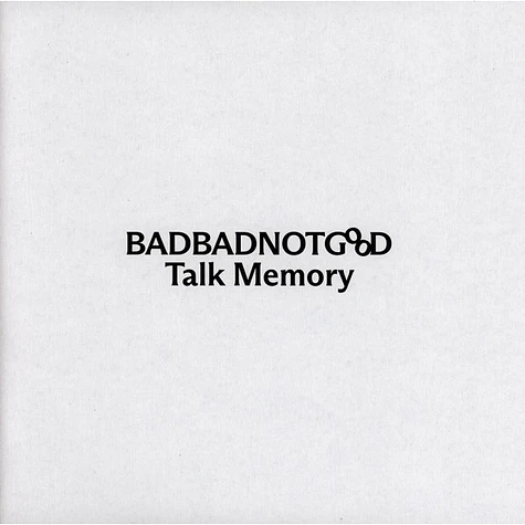 BBNG (BadBadNotGood) - Talk Memory