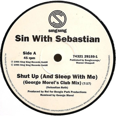 Sin With Sebastian - Shut Up (And Sleep With Me)