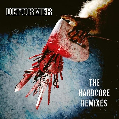 Deformer - The Hardcore Remixes