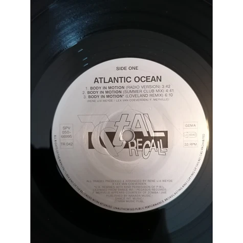 Atlantic Ocean - Body In Motion - Club & Underground Remixes