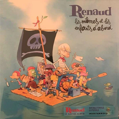 Renaud - Les Mômes Et Les Enfants D'abord