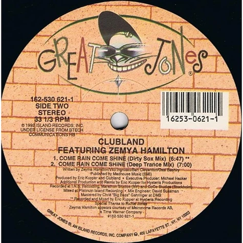 Clubland Featuring Zemya Hamilton - Come Rain Come Shine