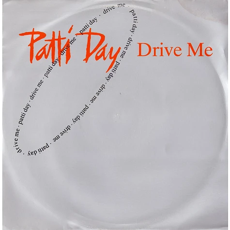 Patti Day - Drive Me