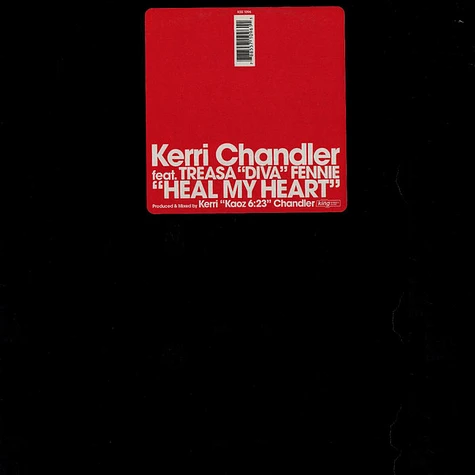 Kerri Chandler Feat. Treasa Fennie - Heal My Heart