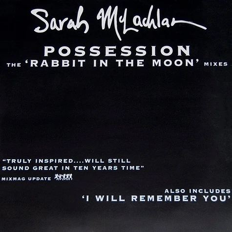 Sarah McLachlan - Possession (The 'Rabbit In The Moon' Mixes)