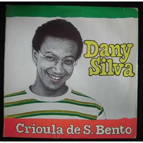 Dany Silva & Bandássanhá - Crioula De S. Bento