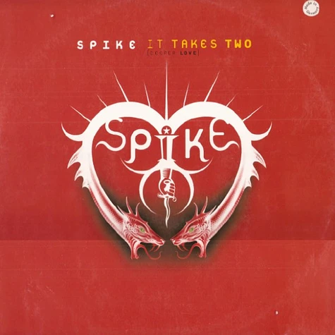 Spike - It Takes Two (Deeper Love)