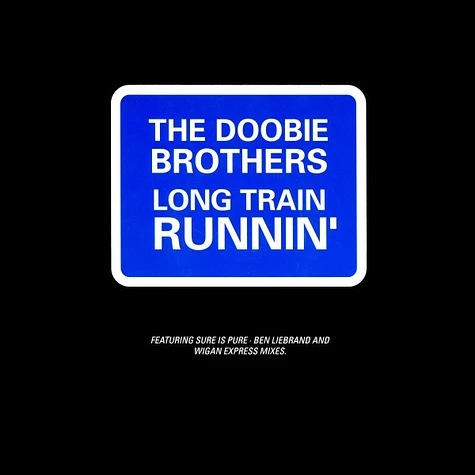 The Doobie Brothers - Long Train Runnin'