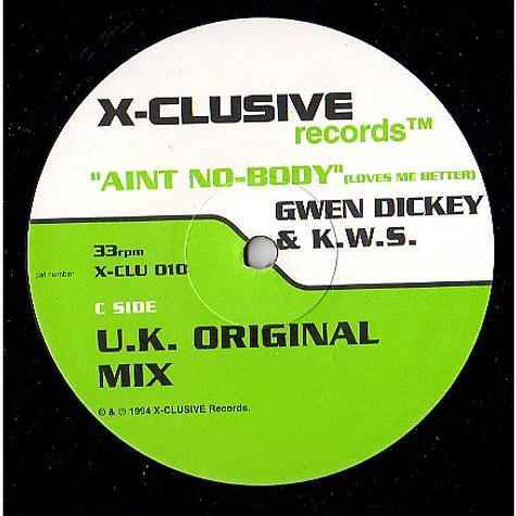 Gwen Dickey & K.W.S. - Ain't Nobody (Loves Me Better)