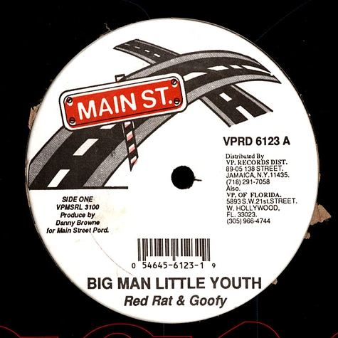 Red Rat & Goofy / Hawkeye - Big Man Little Youth / Feel It Ago Go So